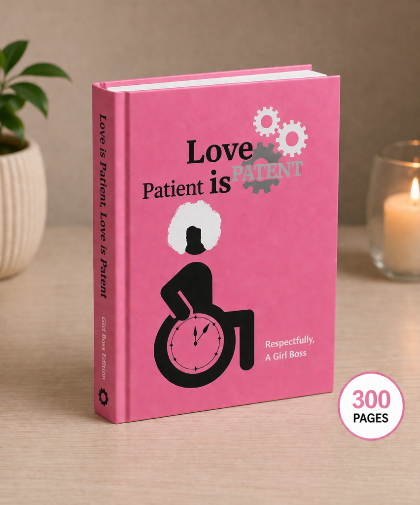 Love is Patient, Love is Patent - Girl Boss Edition (Wheelchair - Afro)